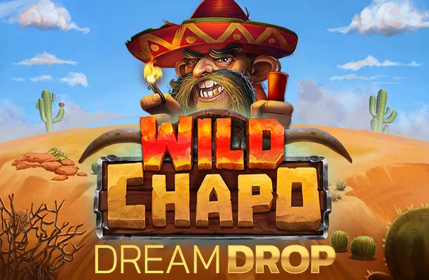 Wild Chapo Dream Drop - Relax Gaming